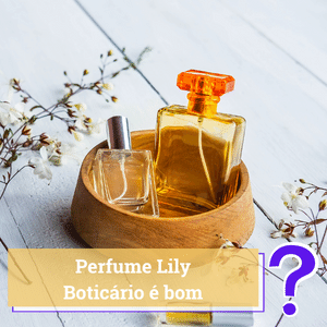 perfume lily boticario resenha