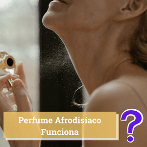 Perfume Afrodisíaco Funciona? | Guia 2024