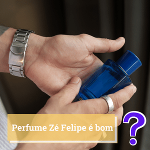  perfume ze felipe é bom