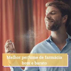 perfume de farmácia bom e barato