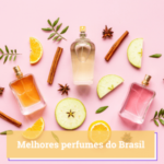 melhor perfume do brasil